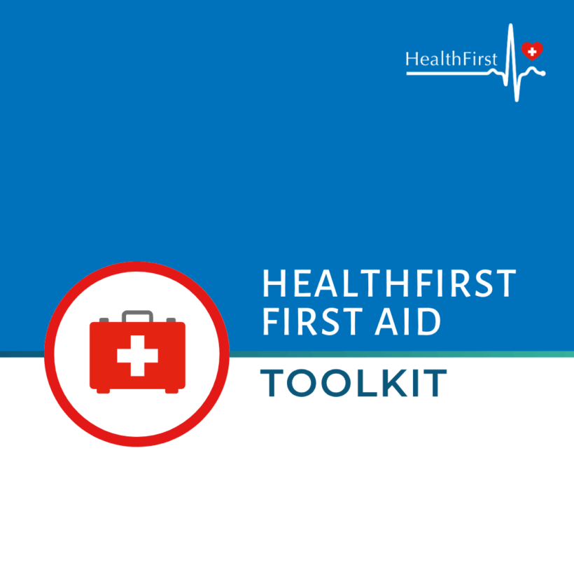 HealthFirst First Aid Toolkit Series